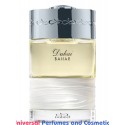 Our impression of Bahar The Spirit of Dubai for Unisex  Ultra Premium Perfume Oil (10457) 